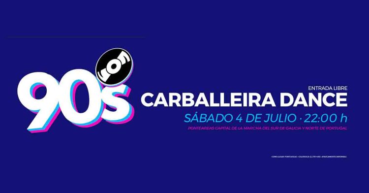 90s Carballeira Dance 2026