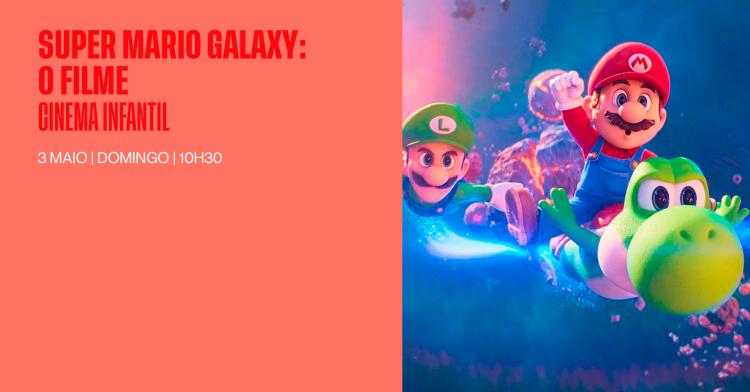 CINEMA INFANTIL: SUPER MARIO GALAXY: O FILME