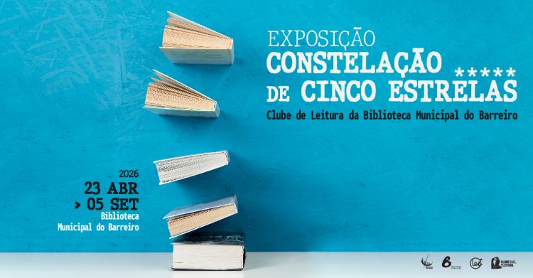 “Constelação de Cinco Estrelas” - Exposição do Clube de Leitura da Biblioteca Municipal do Barrei