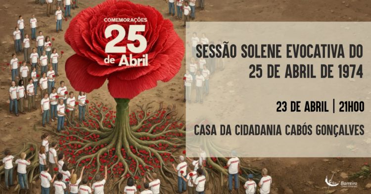 Sessão Solene Evocativa do 25 de Abril de 1974 | Assembleia Municipal do Barreiro