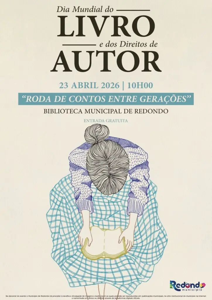 Dia Mundial do Livro e dos Direitos de Autor | dia 23 de abril | 10h00 | Biblioteca Municipal de Redondo