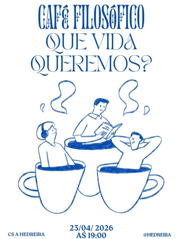 Café Filosófico: Qué Vida Queremos?