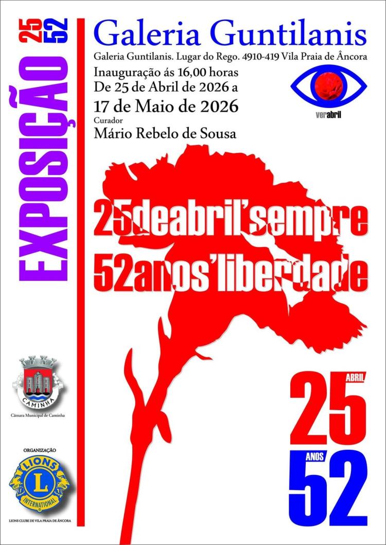 25 de Abril, sempre. 52 anos de liberdade