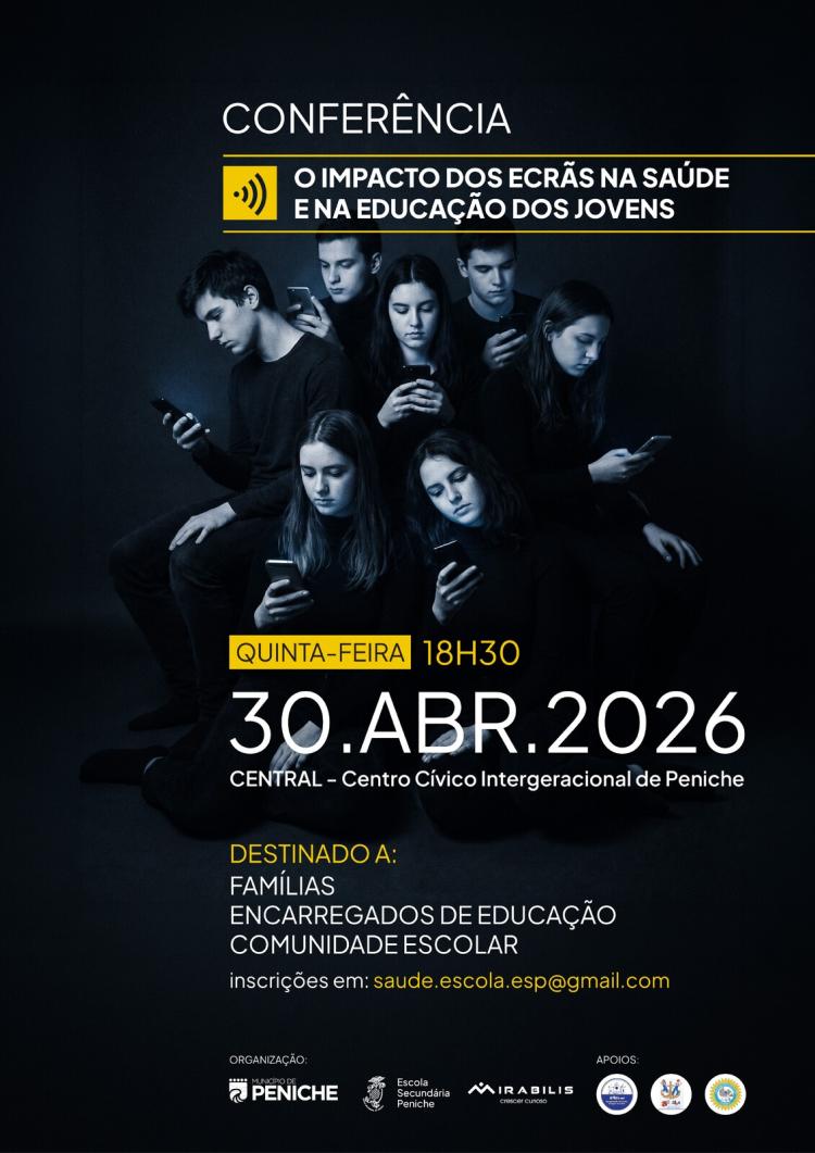 Conferência 'O impacto das ecrãs na saúde e na educação dos jovens'