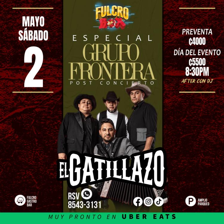 Especial Grupo Frontera por Gatillazo 