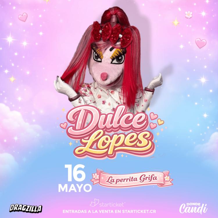 ¡DULCE LOPES en Costa Rica!