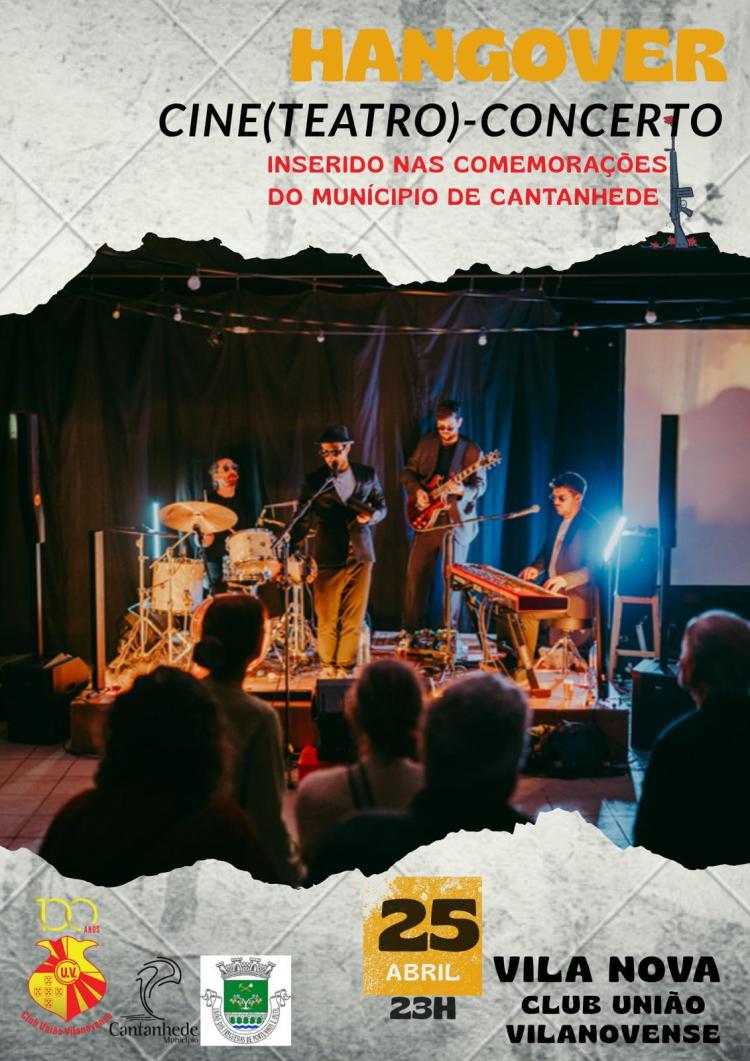 Cine(teatro)-Concerto com Hangover, integrado nas comemorações do Município de Cantanhede