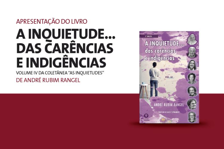 Apresentação do livro “A inquietude… Das carências e indigências”