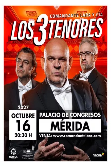 COMANDANTE LARA Y CÍA. LOS 3 TENORES