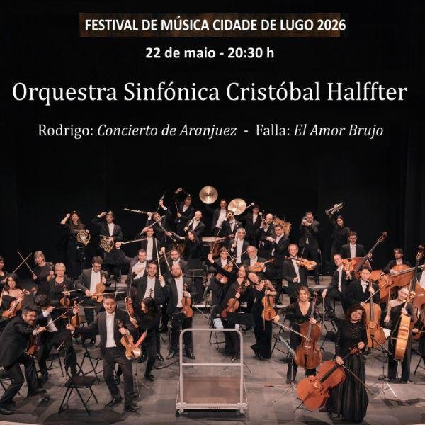 Orquestra Sinfónica “Cristóbal Halffter” (OSCH) - De Aranjuez a Granada