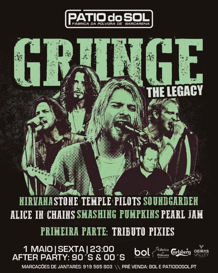 GRUNGE - The Legacy | Trib. 90´s Grunge | 1ª Parte: Trib. Pixies | After Party: 90´s & 00´s