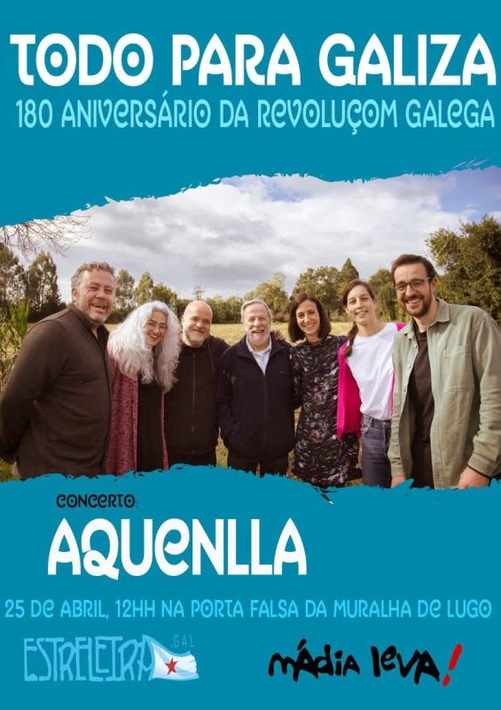 Concerto de Aquenlla - 180 Aniversario da Revolución Gallega