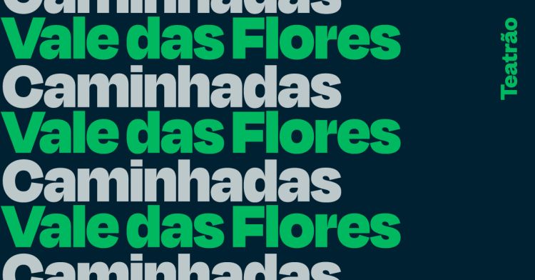 Inscrições – Caminhadas pelo Vale das Flores #2 | Arrabalde: Festival Internacional na Rua