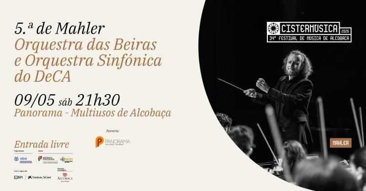  5.ª de Mahler · Orquestra das Beiras · Concerto Apresentação 34.º Festival de Música de Alcobaça 