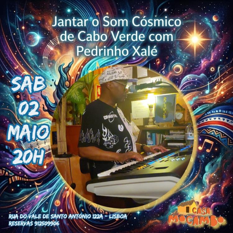 Jantar o Som Cósmico de Cabo-Verde com Pedrinho Xalé