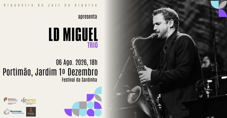 LD Miguel Trio | Festival da Sardinha | Portimão
