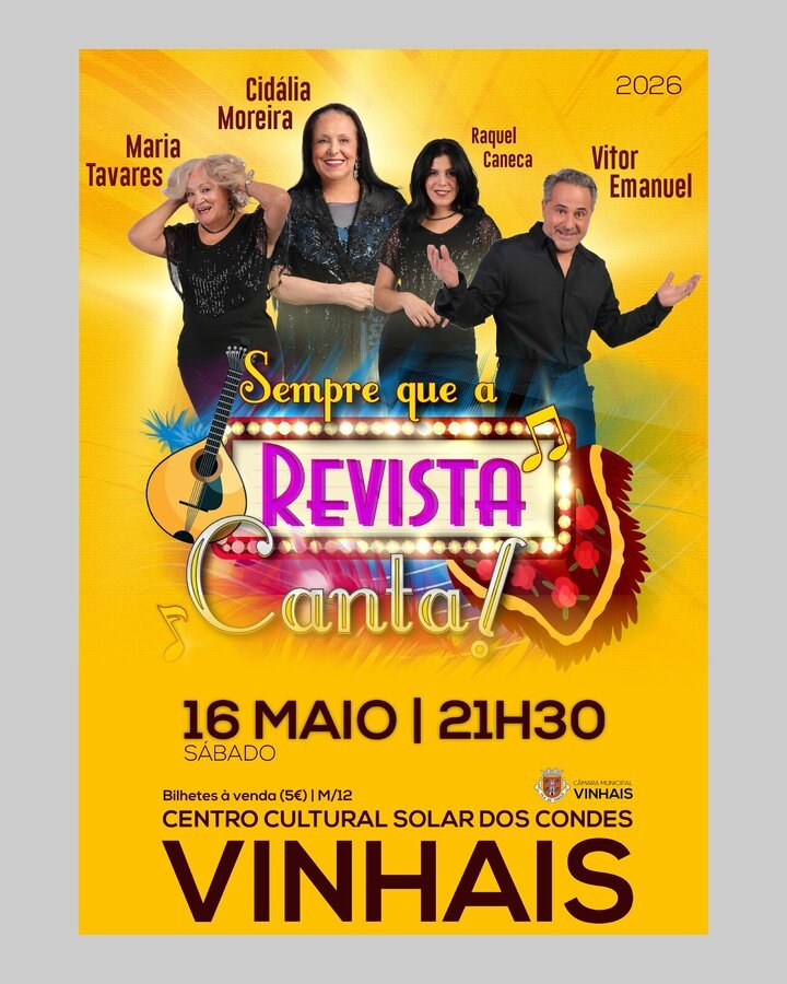 Espetáculo de Teatro Revista “Sempre que a Revista Canta”