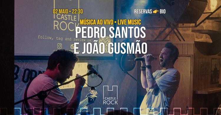 Pedro Santos e João Gusmão @CastleRock