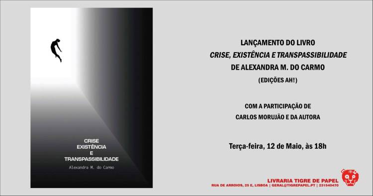 Lançamento do livro Crise, Existência e Transpassibilidade, de Alexandra M. do Carmo