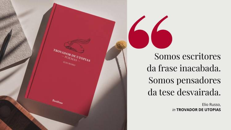 Lançamento do livro “Trovador de Utopias”, de Elio Russo.