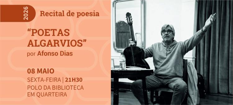 “Poetas algarvios” – Recital de poesia por Afonso Dias
