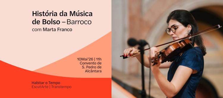 História da Música de Bolso: Barroco, com Marta Franco