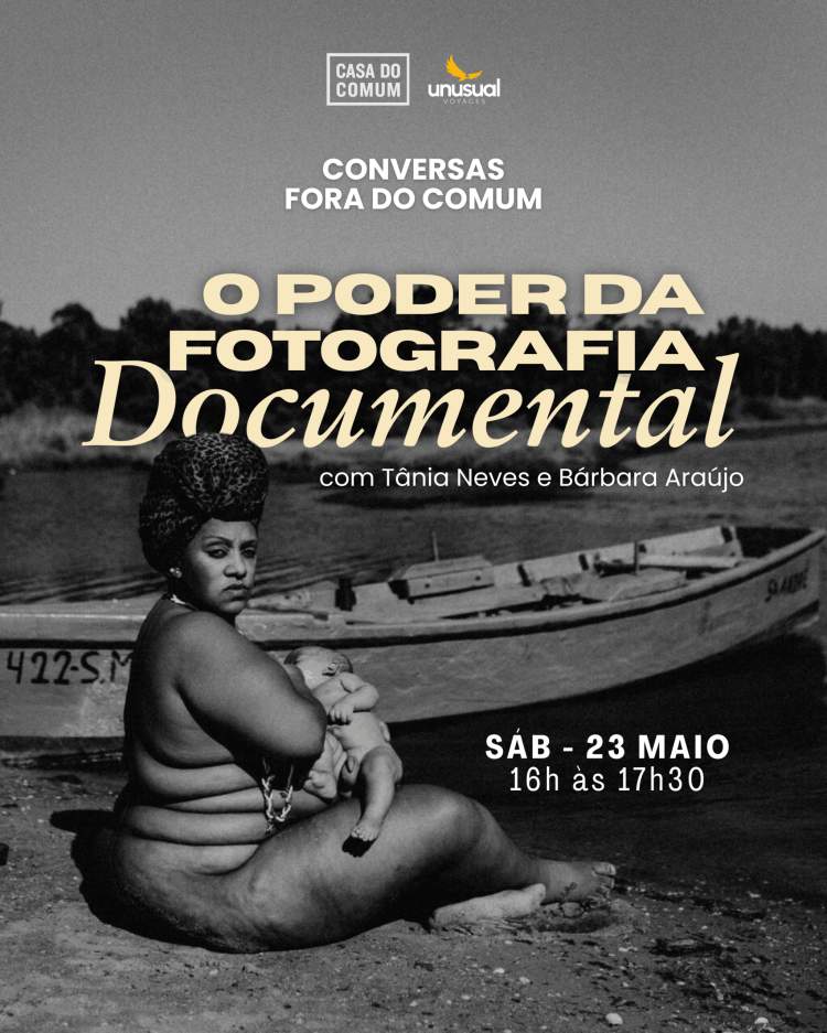 Conversas Fora do Comum: O PODER DA FOTOGRAFIA DOCUMENTAL Conversa