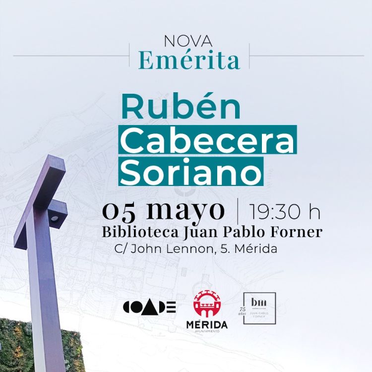 Ciclo de conferencias ‘Nova Emérita: arquitectura actual en la ciudad histórica’ por Rubén Cabecera Soriano