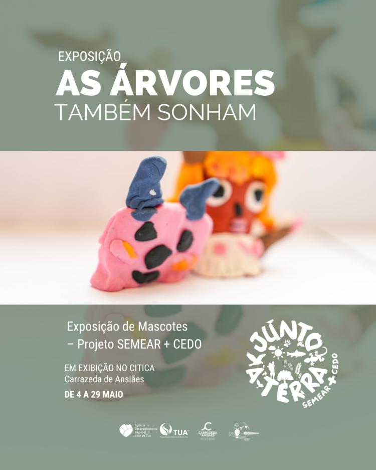 Exposição - As Árvores Também Sonham