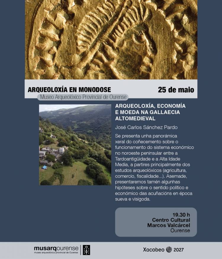 Arqueoloxía, economía e moeda na Gallaecia altomedieval