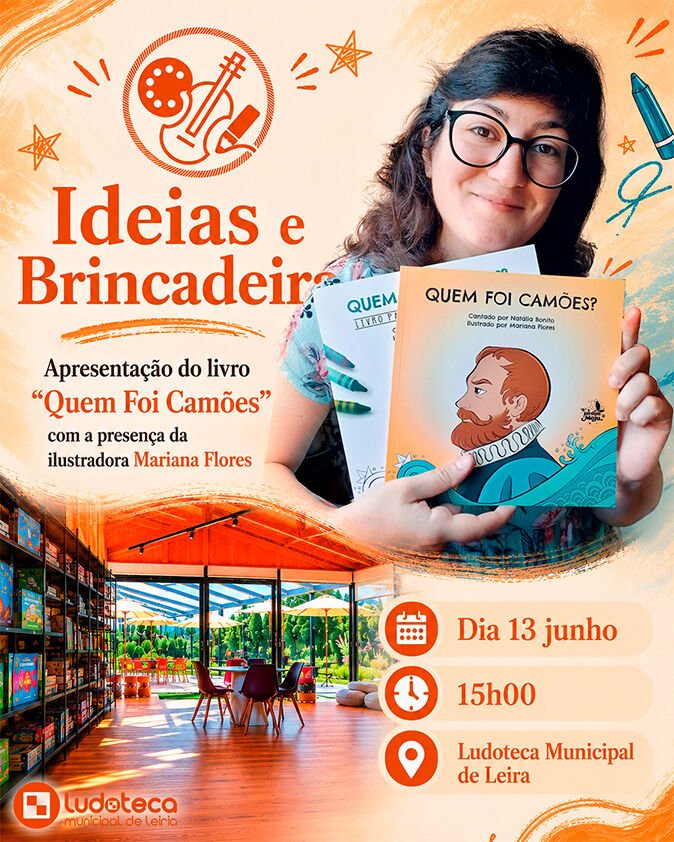 Ideias e Brincadeiras - Apresentação do livro «Quem Foi Camões»