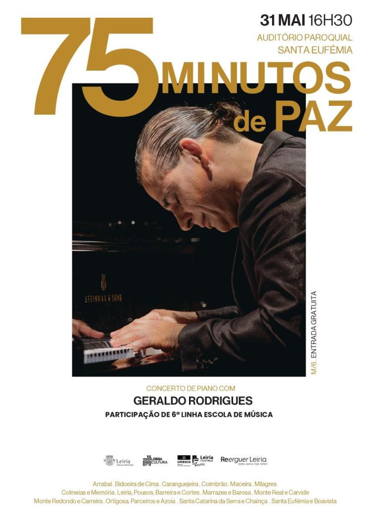 75 Minutos de Paz” leva concertos solidários às freguesias de Leiria - Santa Eufémia
