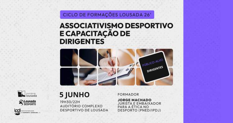 Ciclo de Formações Lousada - Associativismo Desportivo e Capacitação de Dirigentes