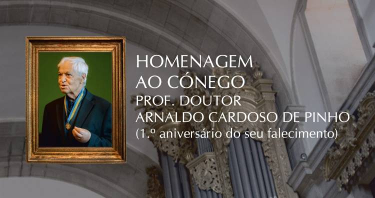 Homenagem ao Cónego Prof. Doutor Arnaldo Cardoso de Pinho