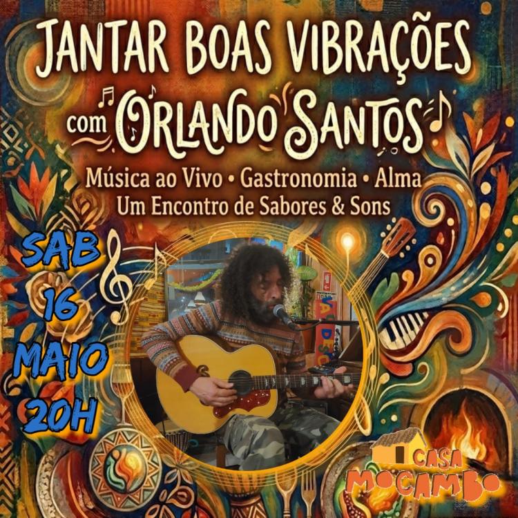Jantar Boas Vibrações com Orlando Santos