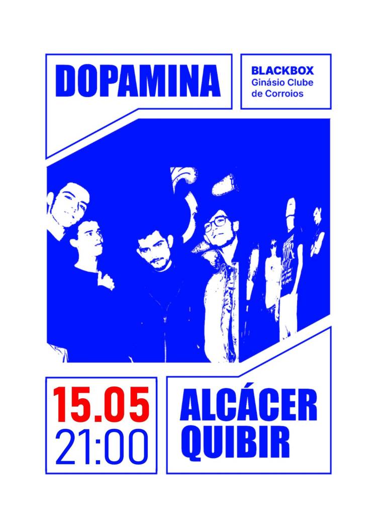 Alcácer Quibir + Dopamina