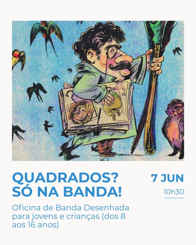 Oficina de Banda Desenhada: Quadrados? Só na Banda!