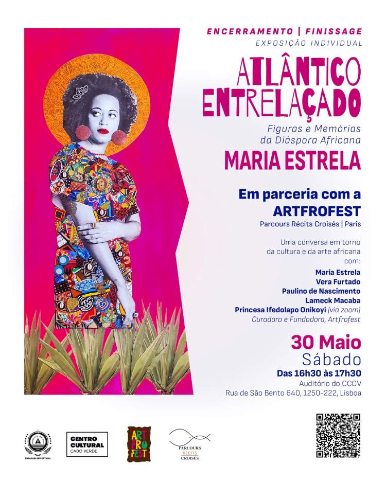 Encerramento/Finissage da exposição 'Atlântico Entrelaçado, de Maria Estrela