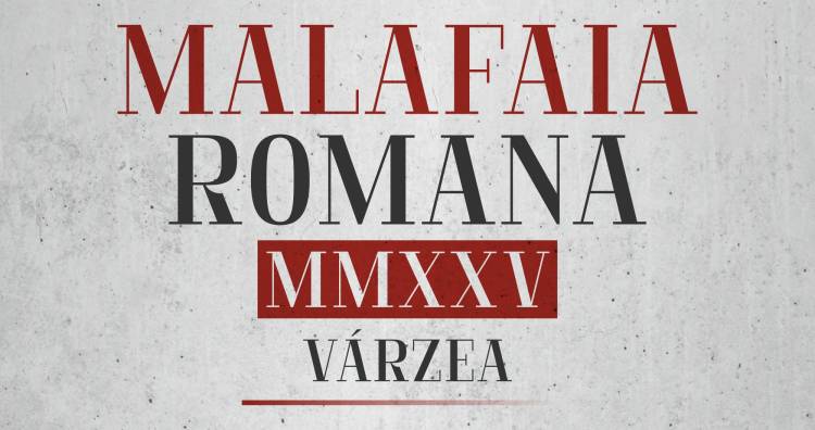 Malafaia Romana MMXXVI
