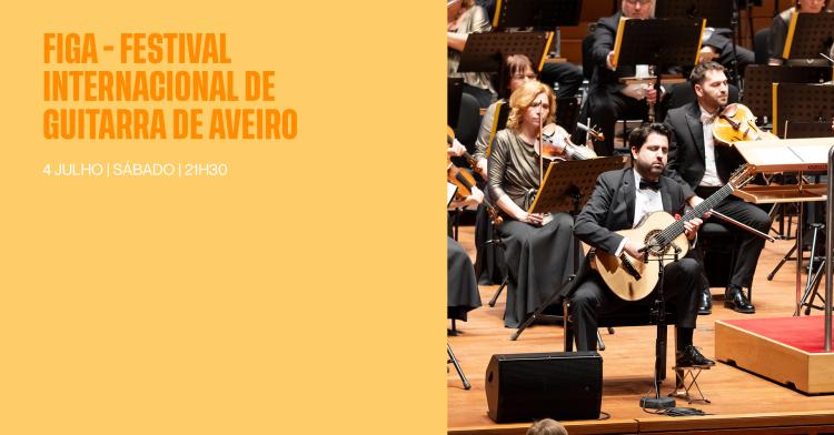 FIGA - FESTIVAL INTERNACIONAL DE GUITARRA DE AVEIRO