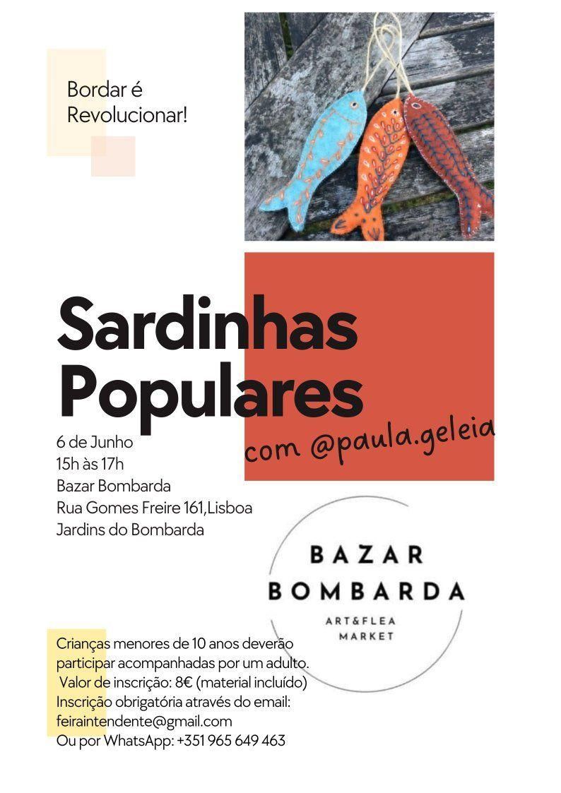 Bazar Bombarda art&flea market  Sardinhas 