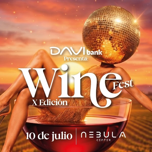 WINE FEST: 10 DE JULIO