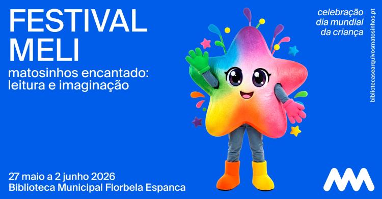 Festival MELI | Matosinhos Encantado: Leitura e Imaginação 