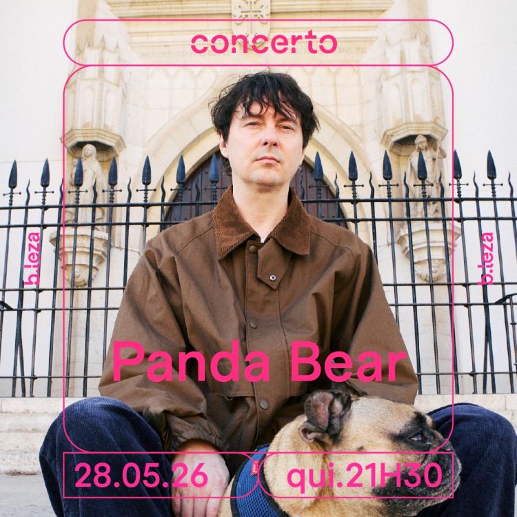 PANDA BEAR  28/05  B.LEZA
