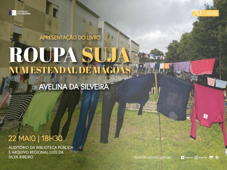 Apresentação do livro Roupa suja num estendal de mágoas, de Avelina da Silveira
