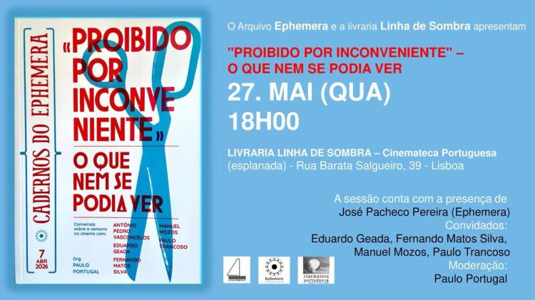 PROIBIDO POR INCONVENIENTE - O QUE NEM SE PODIA VER, organização de Paulo Portugal (Ephemera)