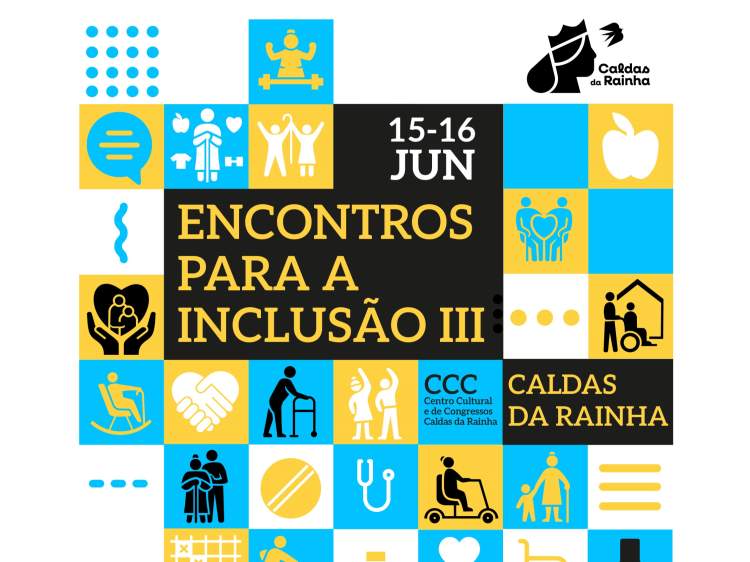 III Encontros para a Inclusão: Envelhecimento em debate nas Caldas da Rainha
