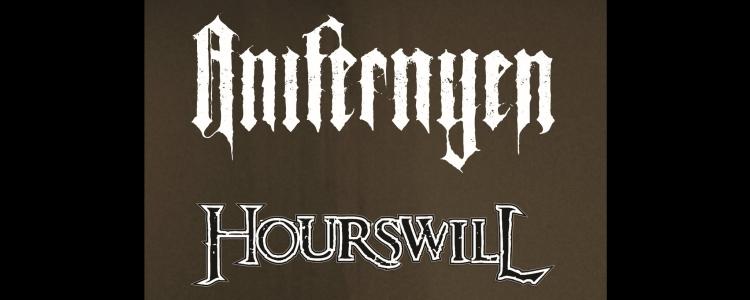 Anifernyen + Hourswill