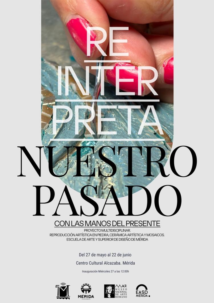 Exposición ‘Reinterpreta nuestro pasado con las manos del presente’ de la Escuela de Arte