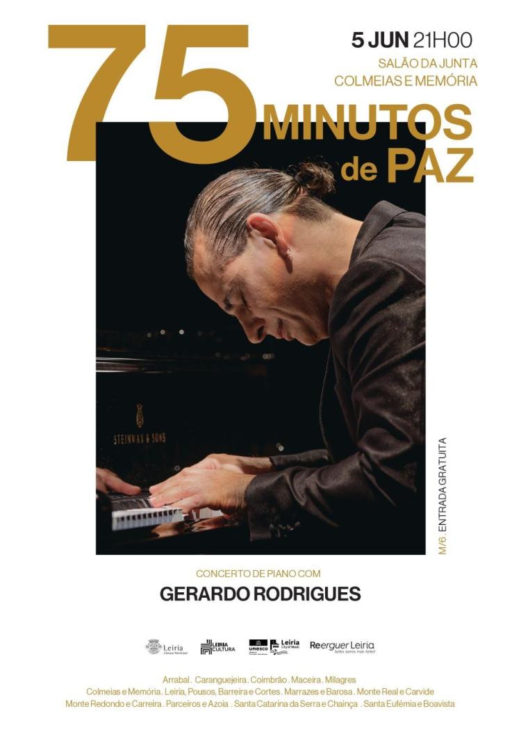 75 Minutos de Paz” leva concertos solidários às freguesias de Leiria - Colmeias e Memória
